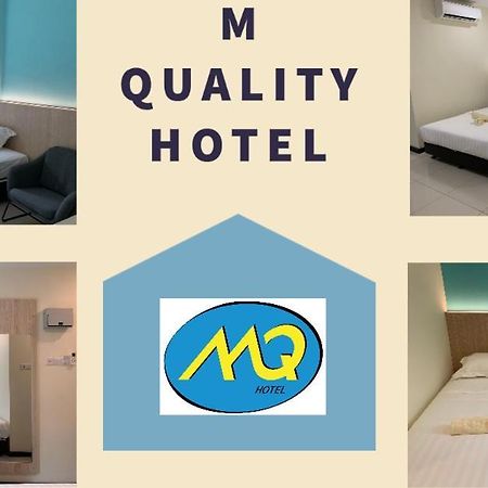 M Quality Hotel 话毛生 外观 照片